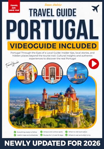 Portugal Through the Eyes of a Local Guide: Insider tips, local stories, and hidden places beyond the tourist trail — cultural insights and authentic experiences to discover the real Portugal