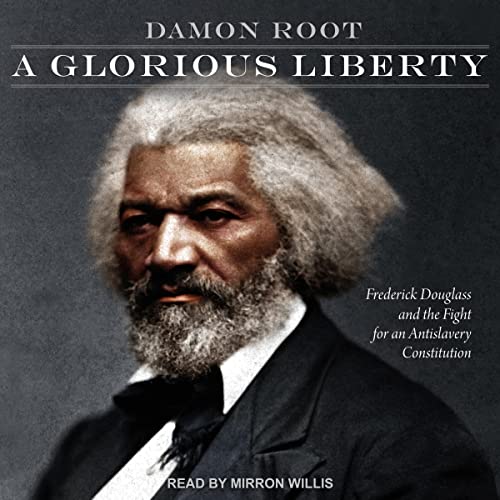 A Glorious Liberty by Damon Root episode artwork