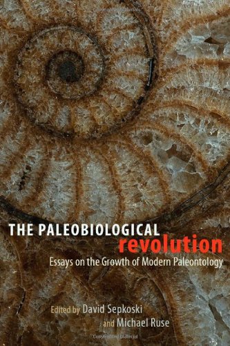 The Paleobiological Revolution: Essays on the Growth of Modern Paleobiology