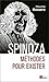 Spinoza. MÃ©thodes pour exister