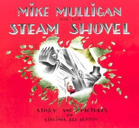 Mike Mulligan and His Steam Shovel (Sandpiper Books) by Virginia Lee Burton (12-Oct-1977) Paperback