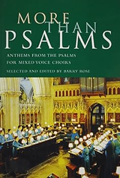 Paperback More Than Psalms: Anthems from the Psalms for Mixed Voice Choirs Book