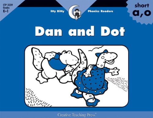 Dan and Dot, Itty Bitty Phonics Reader (Itty-bitty Phonics Readers)