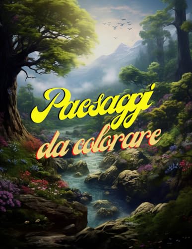 Paesaggi da colorare: Libro da colorare paesaggi rilassanti per adulti, con giardini, ponti, mulini a vento ed altro.