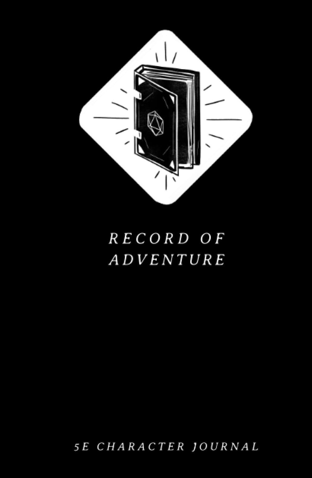 Independently published Record of Adventure: 5e Character Journal