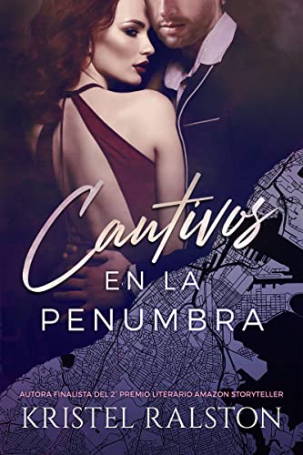 Cautivos En La Penumbra: Romance Contemporáneo - Volumen Independiente . Cautivos En La Penumbra: Romance Contemporáneo - Volumen Independiente .