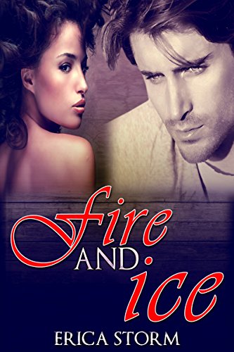 Fire and Ice (Part 1) (English Edition) Fire and Ice (Part 1) (English Edition)