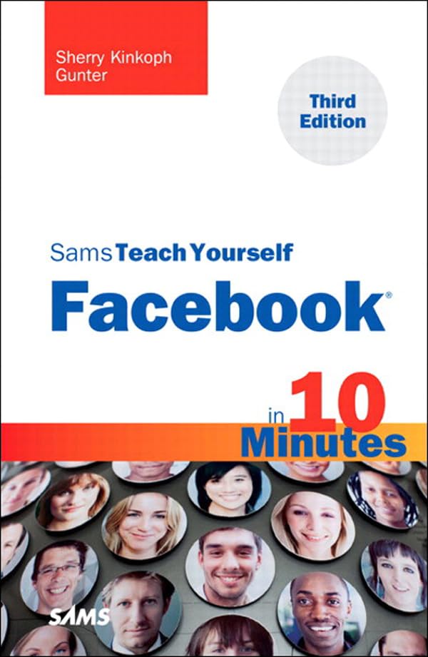 Sams Teach Yourself Facebook in 10 Minutes (Sams Teach Yourself -- Minutes)