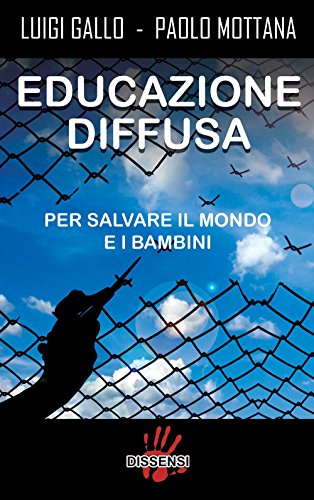 Educazione diffusa. per salvare il mondo e i