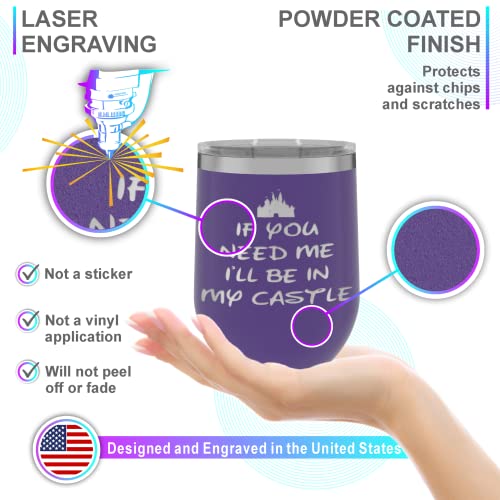 If You Need Me I'll Be - 12Oz Wine Tumbler With Lid - 100% Stainless Steel - Insulated Stemless Double Wall Vacuum Tumbler - Fancy Sayings - Mom Dad Wife Bff - Best Gift For Mens Woman Teen Purple #TOP6