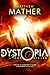 The Dystopia Chronicles (Atopia Series)