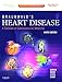 Braunwald's Heart Disease: A Textbook of Cardiovascular Medicine, 2-Volume Set: Expert Consult Premium Edition €“ Enhanced Online Features and Print