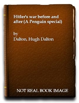 Hitler's war before and after (A Penguin special)