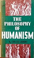 The Philosophy of Humanism B009NNRJLI Book Cover