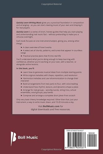Quickly Learn Writing Music: A Short Guide to Composition & Arranging (Boll Music Theory & Reference Series)