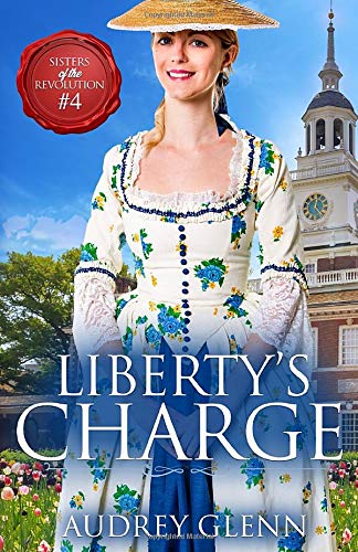 Liberty's Charge (Sisters of the Revolution)