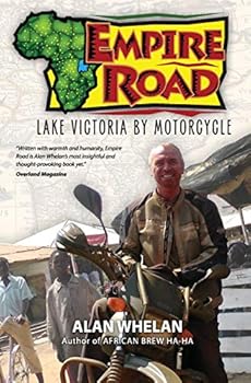 Paperback Empire Road - Lake Victoria by Motorcycle Book