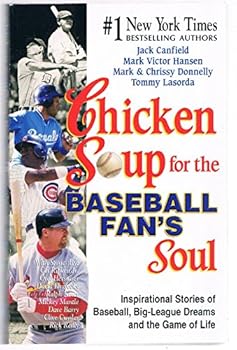 Unknown Binding Chicken Soup for the Baseball Fan's Soul Book