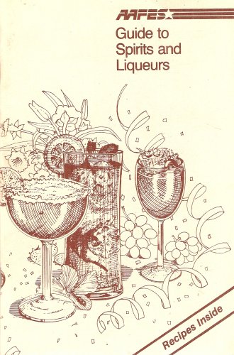 AAFES Guide ti Spirits and Liqueurs Paperback