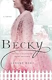 Becky: The Life and Loves of Becky Thatcher