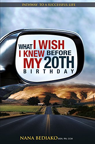 Télécharger What I Wish I Knew Before My 20th Birthday: Pathway to a successful life (English Edition) Livre PDF Gratuit