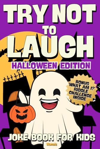 Try Not to Laugh Halloween Edition: Joke Book for Kids: