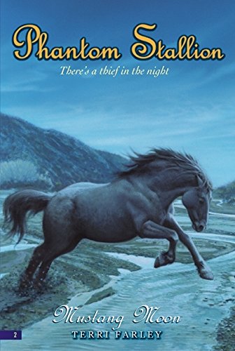 Mustang Moon (Phantom Stallion #2) Paperback – July 23, 2002