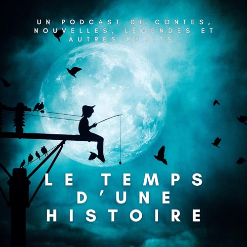 Le temps d'une histoire Podcast Por Cat Bartho arte de portada