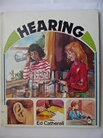 Hearing (Catherall, ed. Fun With Science.) 0382066499 Book Cover