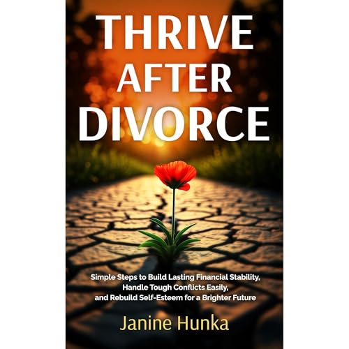 Thrive After Divorce by Janine Hunka episode artwork