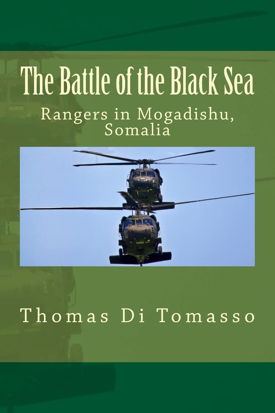 The Battle of the Black Sea: Rangers in Mogadishu, Somalia