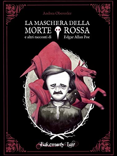  La maschera della Morte Rossa e altri racconti di Edgar Allan Poe