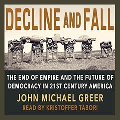 Decline and Fall Audiolibro Por John Michael Greer arte de portada