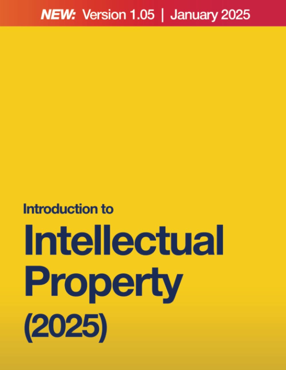 Introduction to Intellectual Property (2025)