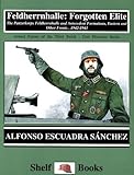 Feldherrnhalle : Forgotten Elite (Stahlhelm)
