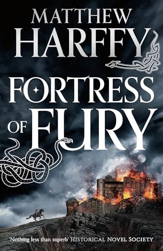 Fortress of Fury: warrior Beobrand must withstand a mighty siege in this thrilling Anglo-Saxon historical adventure (The Bernicia Chronicles Book 7)
