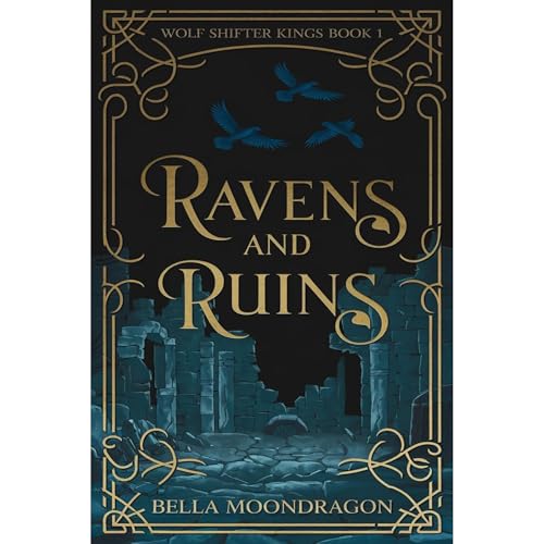 Ravens and Ruins Audiolibro Por Bella Moondragon arte de portada