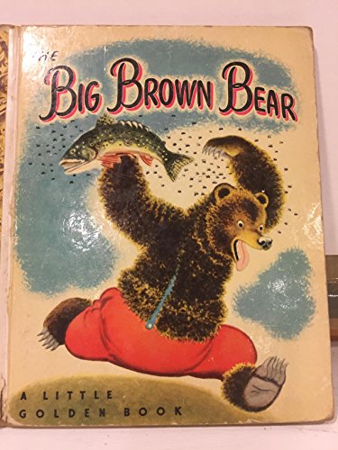 The Big Brown Bear (A Big Golden Book) B000N35ERI Book Cover