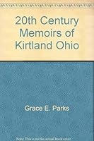 20th Century Memoirs of Kirtland, Ohio 1880047535 Book Cover