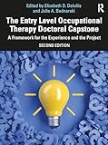 The Entry Level Occupational Therapy Doctoral Capstone: A Framework for the Experience and the Project