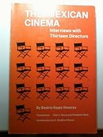 The Mexican Cinema: Interviews With Thirteen Directors 0826304117 Book Cover