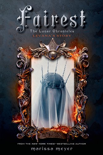 Télécharger Fairest: The Lunar Chronicles: Levana's Story (English Edition) livre En ligne