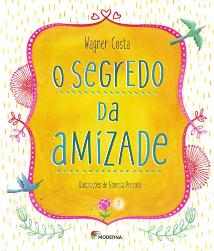 O segredo da amizade