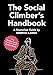 The Social Climber's Handbook: A Shameless Guide