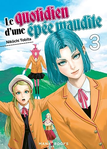 Le quotidien d'une épée maudite — Tome 3