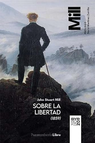 SOBRE LA LIBERTAD (1859): 7 (Pensamiento Libre) SOBRE LA LIBERTAD (1859): 7 (Pensamiento Libre)