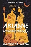 Ariadne Unraveled: A Mythic Retelling