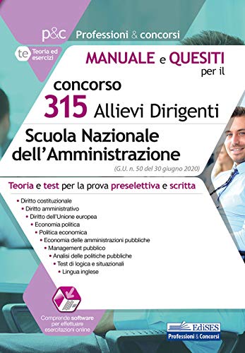 9788836221189 concorso 315 Allievi Dirigenti Scuola Nazionale dell’Amministrazione: Teoria e test per la prova preselettiva e scritta