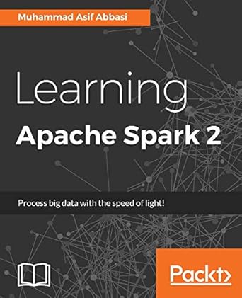 Buy Learning Apache Spark 2 Book Online at Low Prices in India ...