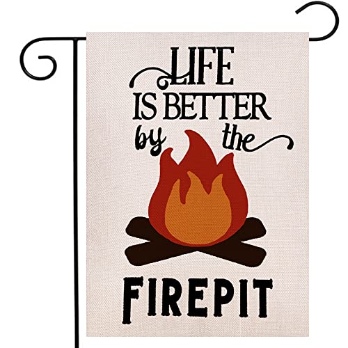 Life is Better by the Firepit Garden Flag Vertical Double Sided, Camper Yard Outdoor Decoration 12.5 x 18 Inch